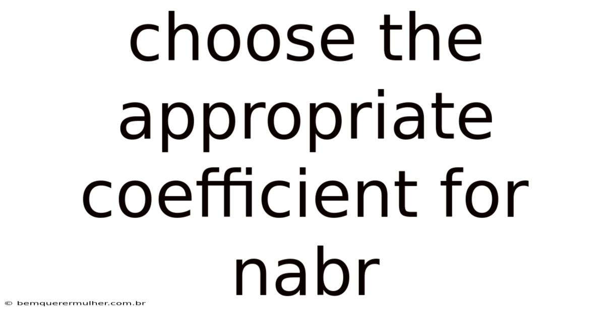 Choose The Appropriate Coefficient For Nabr