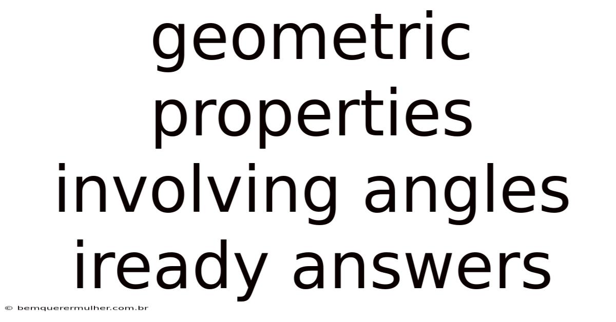 Geometric Properties Involving Angles Iready Answers