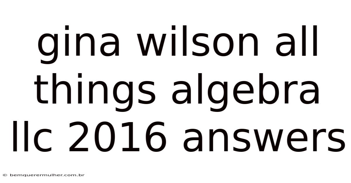 Gina Wilson All Things Algebra Llc 2016 Answers