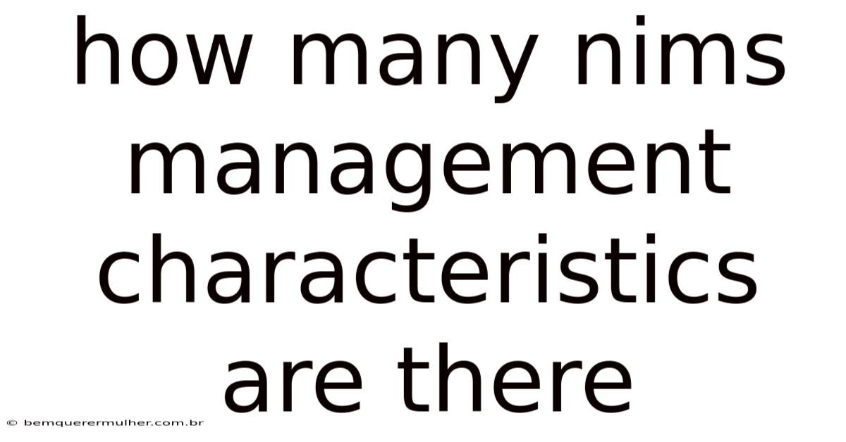 How Many Nims Management Characteristics Are There