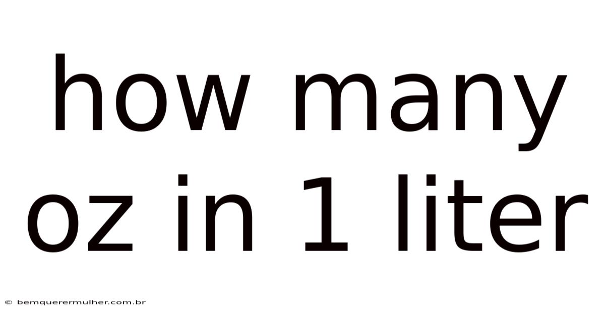How Many Oz In 1 Liter